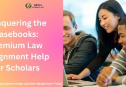 Conquering the Casebooks: Premium Law Assignment Help for Scholars