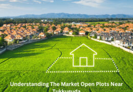Understanding The Market Open Plots Near Tukkuguda
