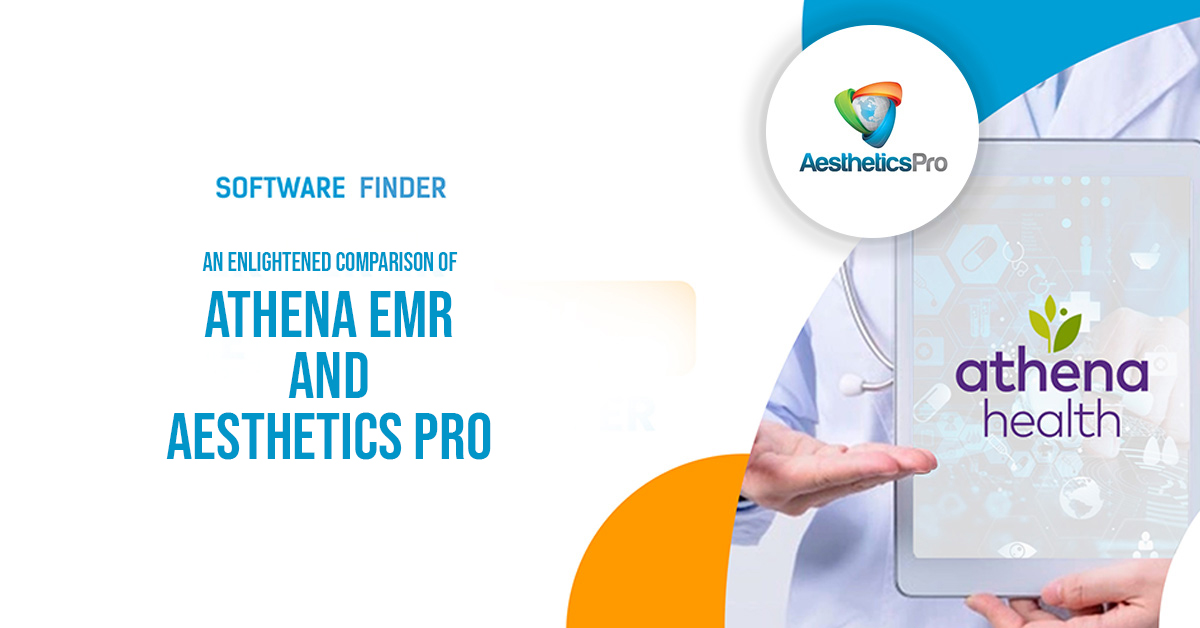 AestheticsPro EMR Vs AthenaHealth Software Comprehensive Analysis