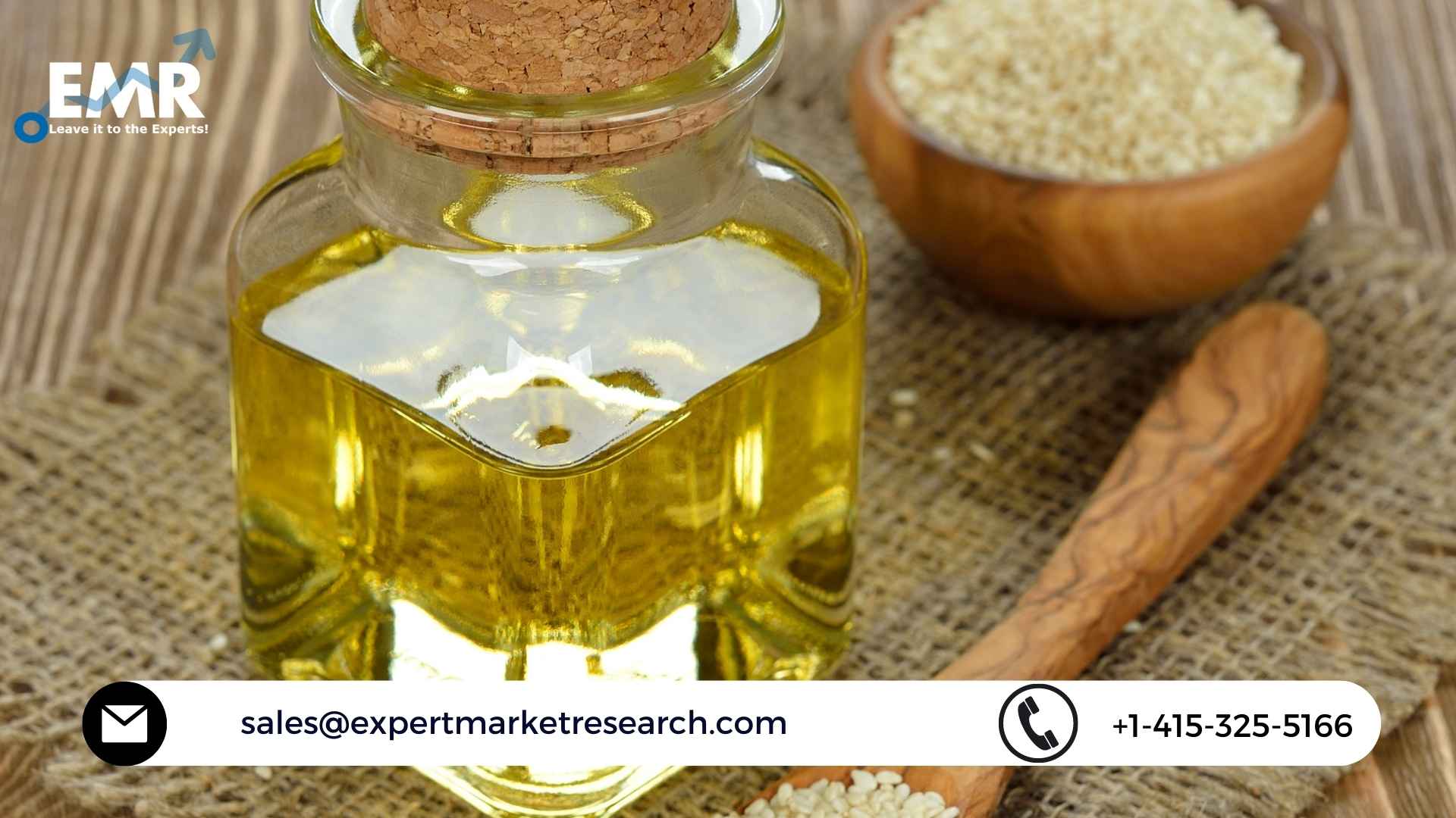 Global Cold Pressed Sesame Oil Market Size, Share, Report, Growth, Key Players, Forecast 2023-2028