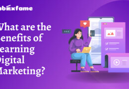 What Are the Benefits of Learning Digital Marketing?
