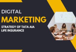Digital Marketing Strategy of Tata AIA Life Insurance  –  A Detailed Guide