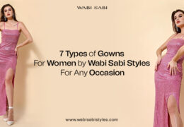 7 Types of Gowns for Women by Wabi Sabi