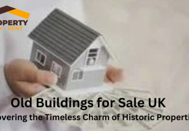 Old Buildings for Sale UK: Discovering the Timeless Charm of Historic Properties