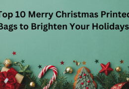 Top 10 Merry Christmas Printed Bags to Brighten Your Holidays!