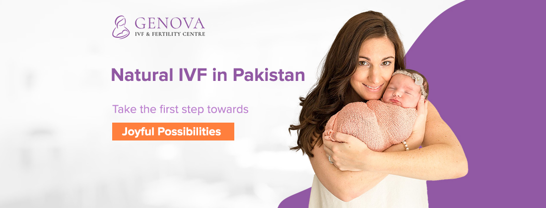 IVF Treatment Pakistan: Assisted Reproductive Technology