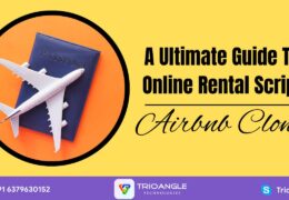 A Ultimate Guide to Online Rental Script – Airbnb clone