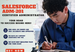 Prepare Salesforce ADM-201 Certified Administrator Exam With Our Practice Exam Dumps