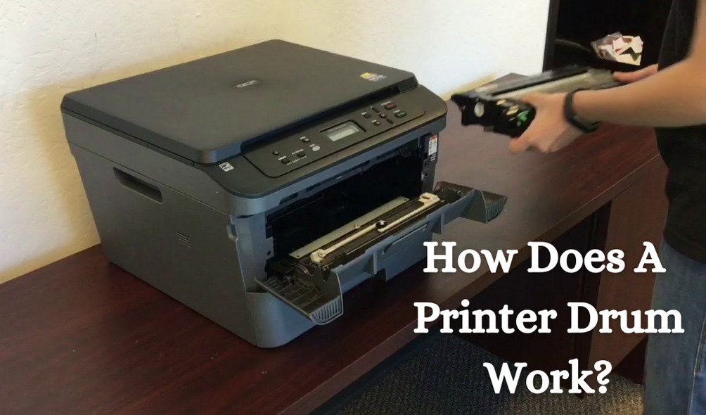 How Does A Printer Drum Work?