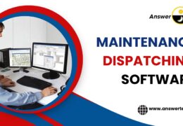 Maintenance Dispatching Software: Streamlining Operations and Enhancing Efficiency