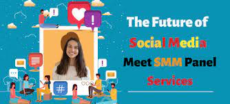 SMM Panel: Unlocking the Power of Social Media Marketing