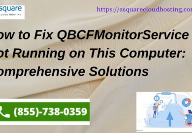 How to Fix QBCFMonitorService Not Running on This Computer: Comprehensive Solutions